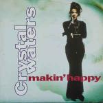 Crystal Waters - Makin' Happy - A&M PM - UK House