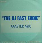 Fast Eddie Smith - Fast Eddie (Master Mix) - Radical Records  - UK House
