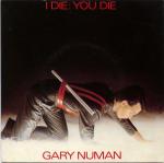 Gary Numan - I Die: You Die - Beggars Banquet - Synth Pop