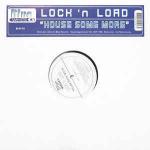 Lock \'n Load - House Some More - Blue White - Hard House