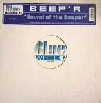 Beep'r - Sound Of The Beeper - Blue White - Hard House