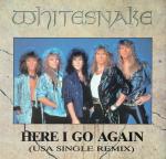 Whitesnake - Here I Go Again (USA Single Remix) - EMI - Rock