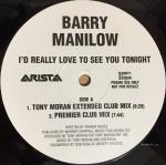 Barry Manilow - I'd Really Love To See You Tonight - Arista - UK House
