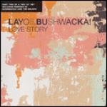 Layo & Bushwacka! - Love Story - XL Recordings - Deep House