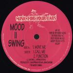 Mood II Swing - Move Me - Music For Your Ears - US House