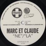 Marc Et Claude - Ne / La - Positiva - Trance