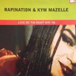 The Rapino Brothers & Kym Mazelle - Love Me The Right Way '96 - Logic Records - Soul & Funk