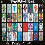 Thompson Twins - A Product Of... - Fame - Synth Pop