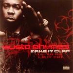 Busta Rhymes - Make It Clap - J Records - Hip Hop