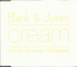 Blank & Jones - Cream - Deviant Records - Trance