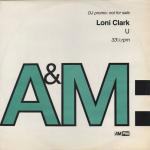 Loni Clark - U - A&M PM - UK House