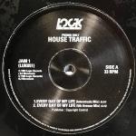 House Traffic - Every Day Of My Life - Logic Records - Euro House
