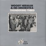 Woody Herman And His Orchestra - Thundering Third - First Heard Records - Jazz