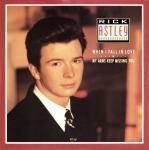 Rick Astley - When I Fall In Love / My Arms Keep Missing You - RCA - Synth Pop