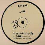 Various - I Didn't Mean To Turn You On / Double Dutch / Funky And You Know It - Wild Card - UK House