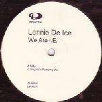 Lennie De Ice - We Are I.E. - Distinct'ive Records - Trance