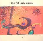 Fat Lady Sings, The - Arclight - EastWest Records UK - Rock