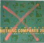 Chyp-Notic - Nothing Compares 2 U - Coconut Records - Euro House
