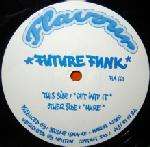 Future Funk - Get Into It / Hure - Flavour - House