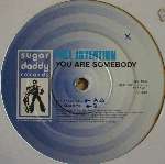 Full Intention - You Are Somebody - Sugar Daddy Records - House