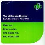 Millionaire Hippies - I Am The Music, Hear Me! - Deconstruction - UK House
