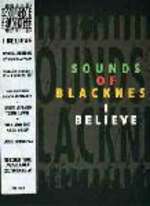 Sounds Of Blackness - I Believe - A&M Records (UK) - US House