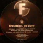 First Choice - The Player - Fluential - UK House