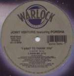 Joint Venture & Porsha - I Want To Thank You - Warlock Records - US House