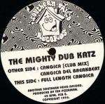 Mighty Dub Katz - Cangica - Southern Fried Records - Big Beat