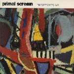 Primal Scream - Higher Than The Sun - Creation Records - UK House