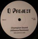 Q Project - Champion Sound / Night Moves (Alliance Remixes) - Legend Records (UK) - Drum & Bass