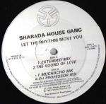 Sharada House Gang - Let The Rhythm Move You - Media Records Ltd. - Euro House