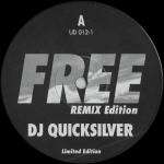 DJ Quicksilver - Free (Remix Edition) - Underdog - House
