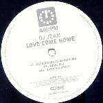 DJ Jean - Love Come Home - AM:PM - Trance