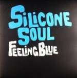 Silicone Soul - Feeling Blue - Soma Quality Recordings - Tech House