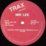 Mr. Lee - House This House - Trax Records - Chicago House