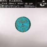 Ron Carroll - The Only Way Is Up - Peppermint Jam - House