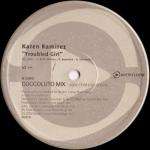 Karen Ramirez - Troubled Girl / Looking For Love - Bustin' Loose Recordings - US House