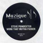 Steve Poindexter - Work That Mutha Fucker - Muzique Records - Chicago House