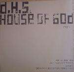 DHS - House Of God Part 1 - Club Tools - House