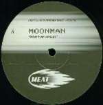 Moonman - Don't Be Afraid - Heat Recordings - Progressive