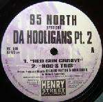 95 North - Da Hooligans Pt. 2 - Henry Street Music - US House