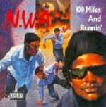 N.W.A. - 100 Miles And Runnin' - 4th & Broadway - Hip Hop