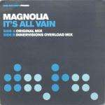 Magnolia - It's All Vain - Data Records - House