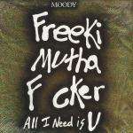 Moodymann - Freeki Mutha F cker (All I Need Is U) - KDJ - Detroit Techno