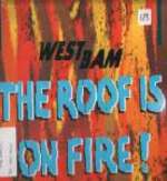 WestBam - The Roof Is On Fire - Swanyard Records Ltd - UK Techno