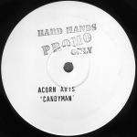 Acorn Arts - Candyman - Hard Hands - UK Techno