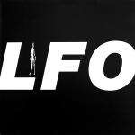 LFO - LFO - Warp Records - UK Techno