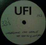 UFI - Understand This Groove (I Really Love You) (The Colonels Dead Line Mix) - Virgin - House
