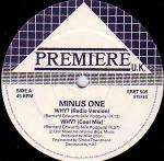 Minus One - Why? - Premiere UK - UK House